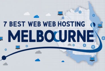 7 Best Web Hosting Melbourne